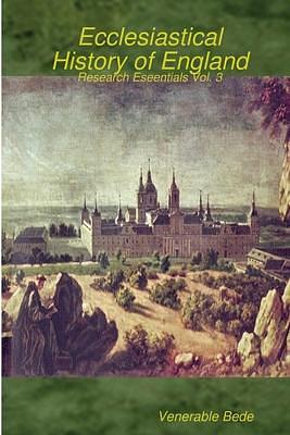 Ecclesiastical History of England by Bede, Bede, Smith