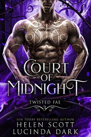 Court of Midnight by Lucinda Dark, Helen Scott