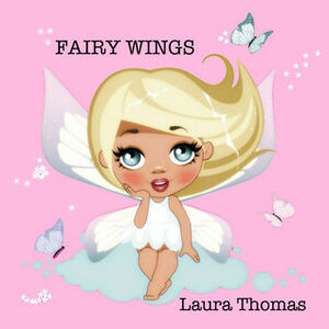 Fairy Wings by Laura Thomas