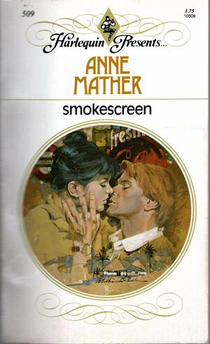 Smokescreen by Anne Mather