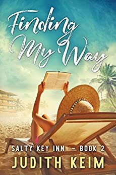 Finding My Way by Judith S. Keim