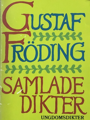 Samlade Dikter by Gustaf Fröding