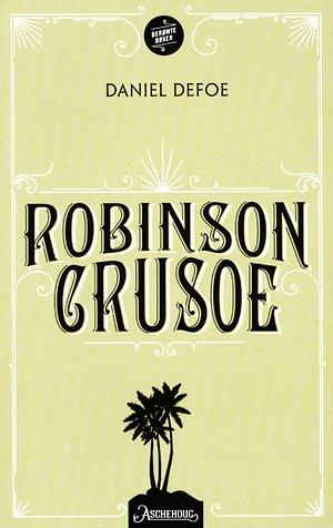 Robinson Crusoe by Daniel Defoe