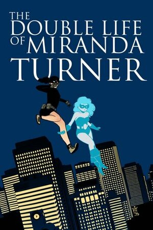 The Double Life of Miranda Turner Vol. 1: If You Have Ghosts (The Double Life of Miranda Turner, #1) by Paulina Ganucheau, Jamie S. Rich, George Kambadais