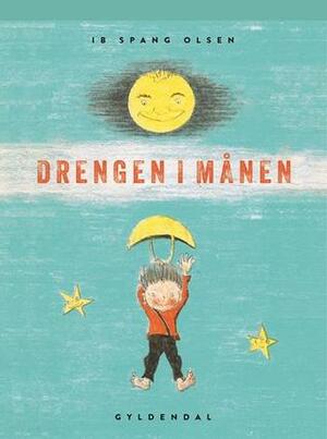 Drengen i månen by Ib Spang Olsen