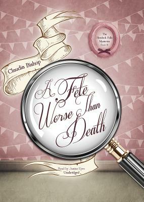 A Fete Worse Than Death by Claudia Bishop