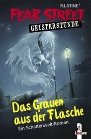 Das Grauen Aus Der Flasche by R.L. Stine