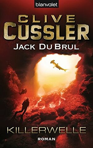 Killerwelle by Jack Du Brul, Clive Cussler