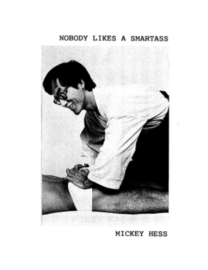 Nobody Likes a Smartass by Mickey Hess, James Franco