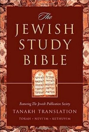 The Jewish Study Bible by Marc Zvi Brettler, Adele Berlin, Jewish Publication Society