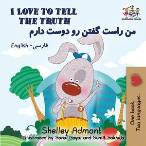 I Love to Tell the Truth: English Farsi - Persian by Kidkiddos Books, Shelley Admont