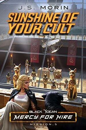 Sunshine of Your Cult by J.S. Morin