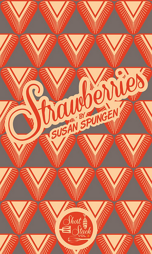 Strawberries by Susan Spungen