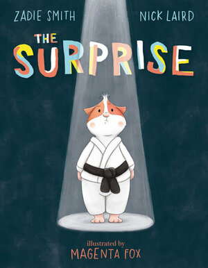 The Surprise by Zadie Smith, Nick Laird, Magenta Fox