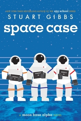 Space Case by Stuart Gibbs