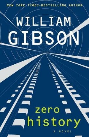 Zero History by William Gibson