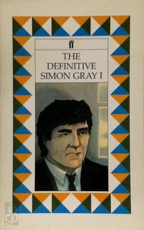 The Definitive Simon Gray, Volume 3 by Simon Gray