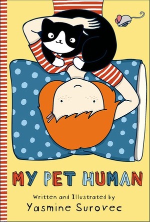 My Pet Human by Yasmine Surovec