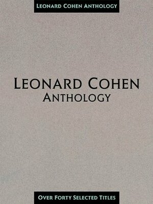 Leonard Cohen Anthology by Leonard Cohen