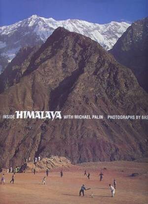 Inside Himalaya by Basil Pao, Michael Palin