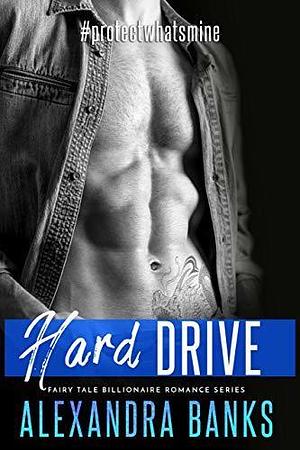 Hard Drive by Alexandra Banks, Alexandra Banks