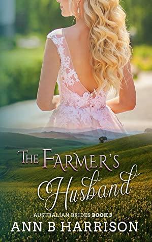 The Farmer's Husband by Ann B. Harrison