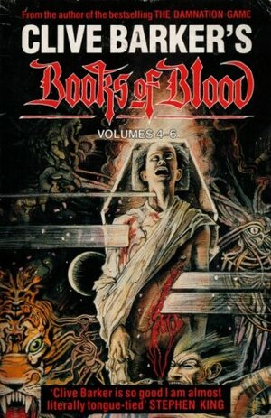 Books of Blood, Volumes 4-6 by Clive Barker