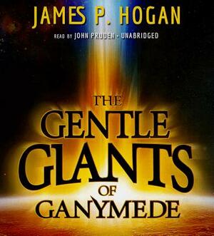 The Gentle Giants of Ganymede by James P. Hogan