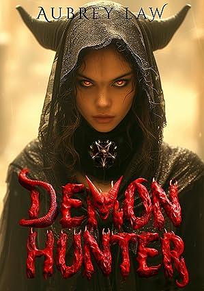 Demon Hunter by Aubrey Law