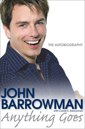 Anything Goes by Carole E. Barrowman, John Barrowman