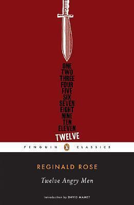 Twelve Angry Men by Reginald Rose