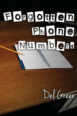 Forgotten Phone Numbers by del Greer