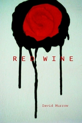 Red Wine by David Murrow