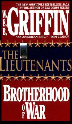 The Lieutenants by W.E.B. Griffin