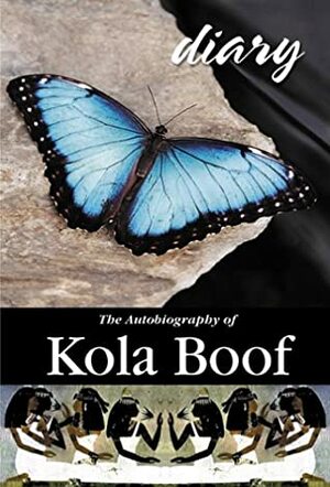 Diary of a Lost Girl: The Autobiography of Kola Boof by Kola Boof