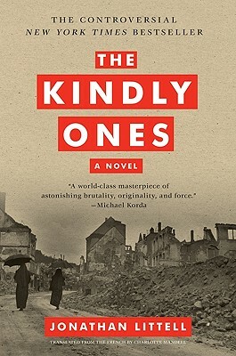 The Kindly Ones by Jonathan Littell