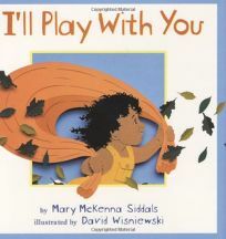I'll Play With You by Mary McKenna Siddals