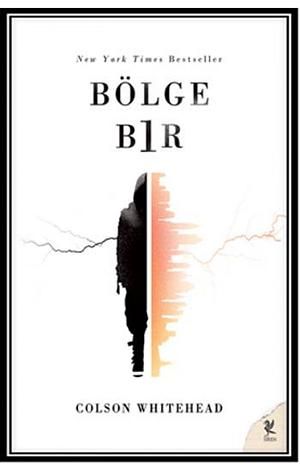 Bölge Bir by Colson Whitehead