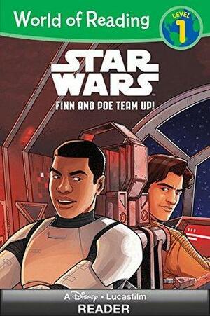 World of Reading Star Wars: Finn & Poe Team Up!: Level 1 by Lucasfilm