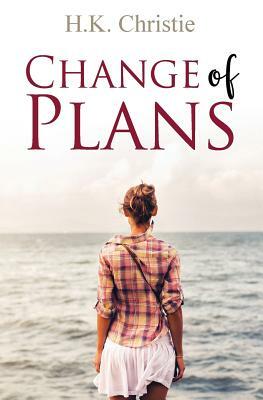 Change of Plans by H. K. Christie