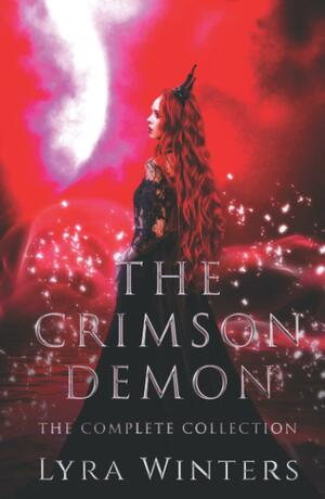The Crimson Demon: The Complete Trilogy by Lyra Winters