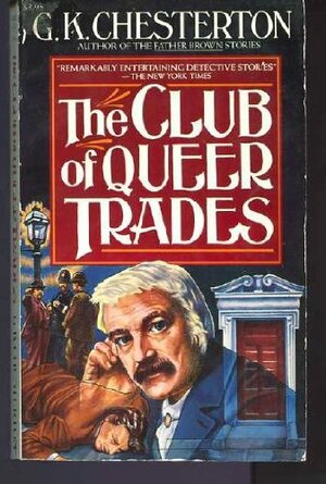 Club of Queer Trades by G.K. Chesterton