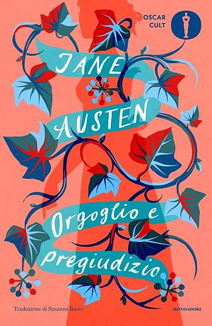 Orgoglio e pregiudizio by Jane Austen