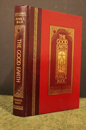 The Good Earth by Pearl S. Buck