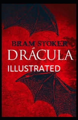 Dracula Illustrated by Bram Stoker