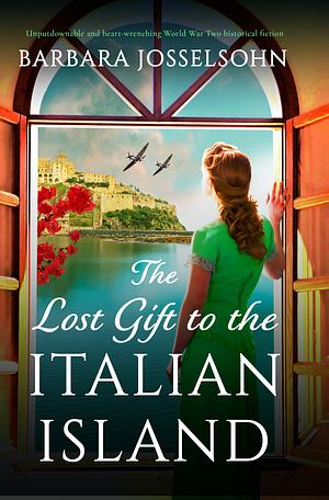 The Lost Gift to the Italian Island by Barbara Josselsohn