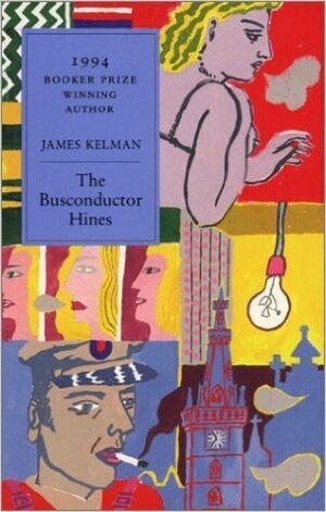 The Busconductor Hines by James Kelman