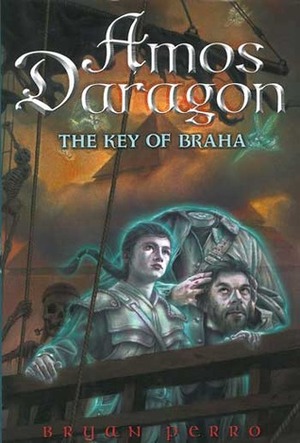 Amos Daragon #2: The Key of Braha by Bryan Perro