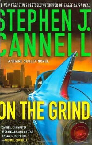 On The Grind by Stephen J. Cannell