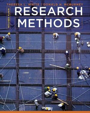 Cengage Advantage Books: Research Methods by Theresa L. White, Donald H. McBurney
